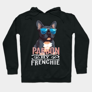 Pardon My Frenchie French Bulldog for Men Women Dog Lovers Hoodie